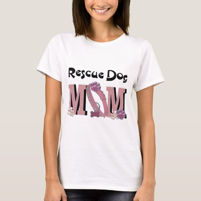 Camiseta MAMÁ del perro del rescate (Anverso)