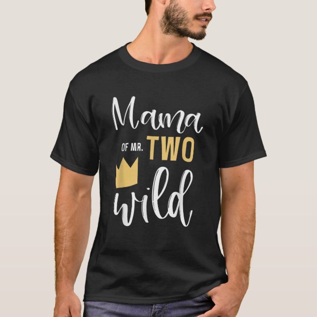 Camiseta Mamá del Sr. DOS WILD 2º cumpleaños Fiestas Cosas  (Anverso)