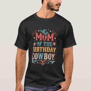 Camiseta MAMÁ DEL Tema del Vaquero de Cumpleaños