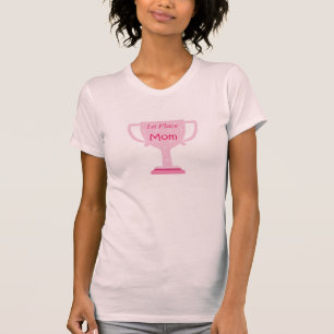 Camiseta ¡Mamá del trofeo - 1r lugar!