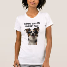 Mamá dice que soy Beautificult Funny Border Collie