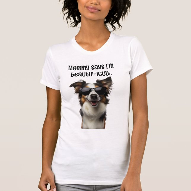 Camiseta Mamá dice que soy Beautificult Funny Border Collie (Anverso)