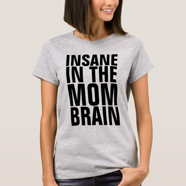 Camiseta MAMÁ DIVERTIDA Camisetas, INSANE (Anverso)