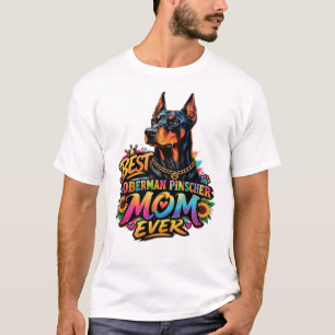 Camiseta Mamá Doberman Pinscher Siempre