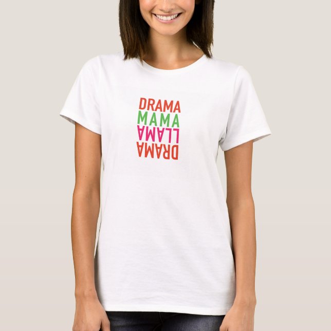 Camiseta Mamá Drama Llama del drama (Anverso)