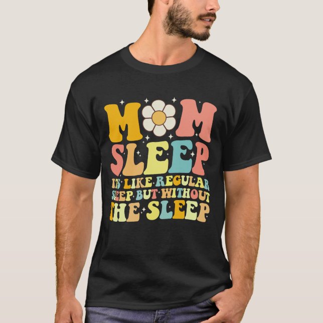 Camiseta Mamá duerme divertido día de madre Groovy Retro (Anverso)