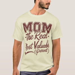Camiseta Mamá — El verdadero MVP (Padre Más Valioso)