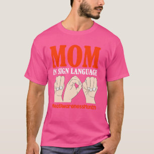 Camiseta Mamá en lenguaje de señas Sordera Mamá con audició