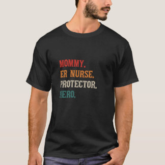 Camiseta Mamá enfermera protectora Hero Mamá Mamá