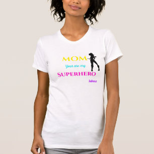 Camiseta Mamá, eres mi superhéroe