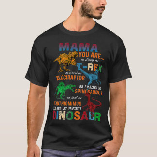 Camiseta Mamá, Eres Tan Fuerte Como La Madre De Los Dinosau