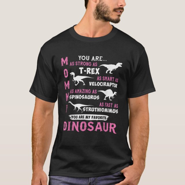 Camiseta Mamá, Eres Tan Fuerte Como Para Rex Dinosaur. (Anverso)