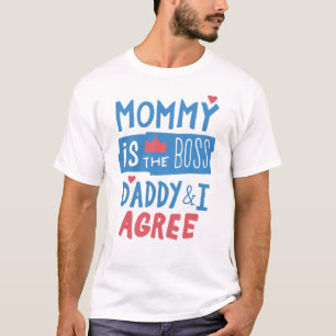 Camiseta Mamá es el jefe papá y estoy de acuerdo