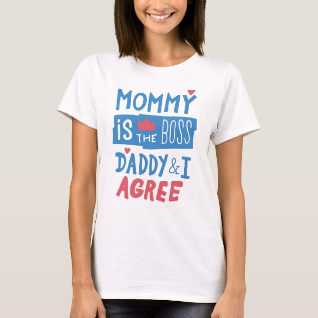 Camiseta Mamá es el jefe papá y estoy de acuerdo (Anverso)