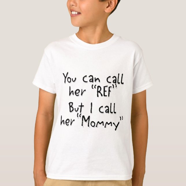 Camiseta Mamá es el Ref (Anverso)