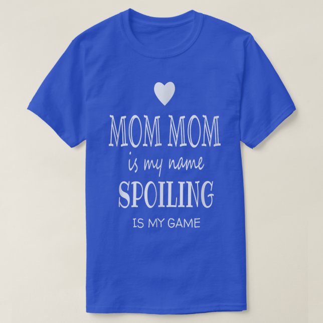 Camiseta Mamá es mi nombre mamá Regalos de los nietos de mi (Diseño del anverso)