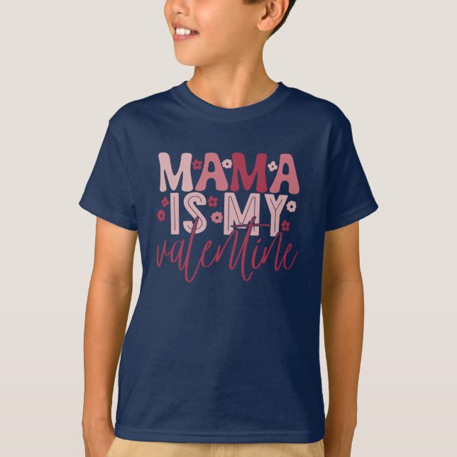 Camiseta Mamá es mi San Valentín (Anverso)