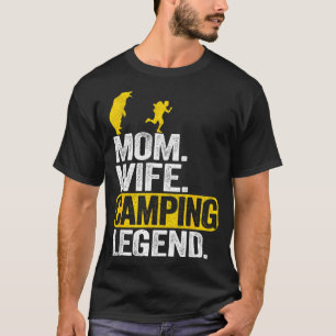 Camiseta Mamá esposa campamento leyenda rv campista mujeres