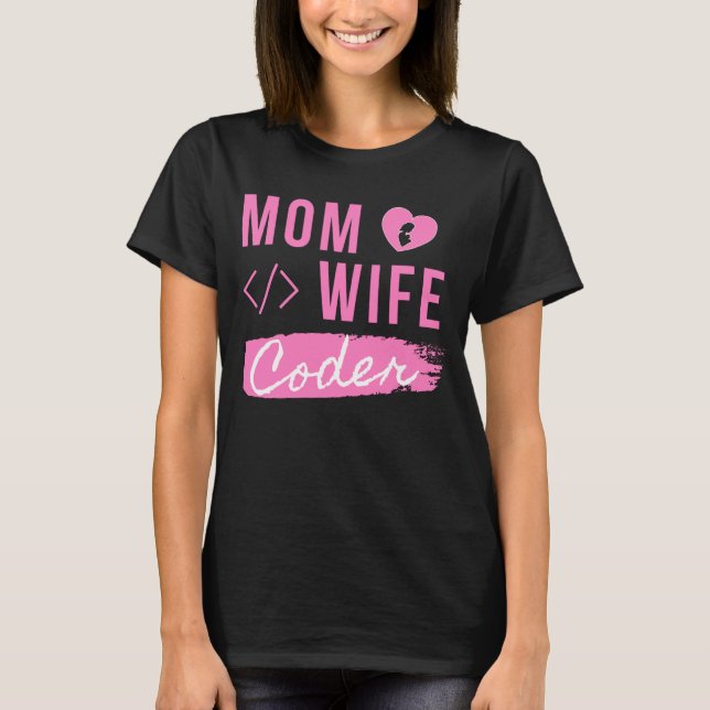 CAMISETA MAMÁ ESPOSA CODER - CODER MAMÁ (Anverso)