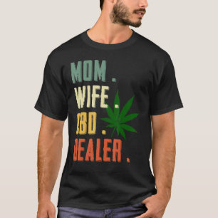 Camiseta Mamá Esposa Comerciante de Cbd Ventas de Afiliados