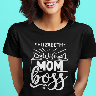 Camiseta Mamá esposa jefe nombre personalizado T-Shirt