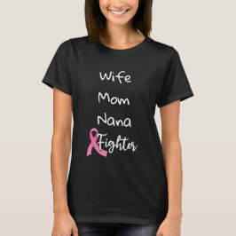 Camiseta Mamá Esposa Nana Lucha Contra El Cáncer De Mama Ci
