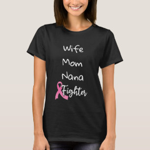 Camiseta Mamá Esposa Nana Lucha Contra El Cáncer De Mama Ci