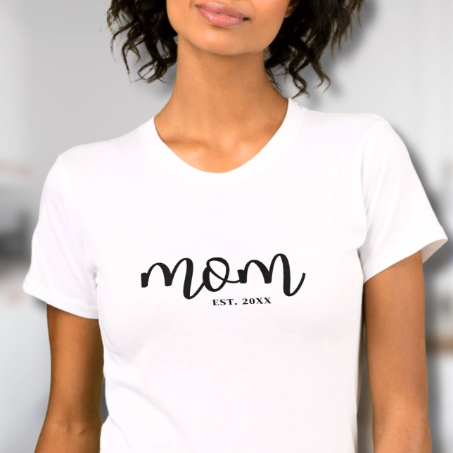 Camiseta Mamá estableció escritura negra como madre (Mom Established Black Script Mother's T-Shirt)