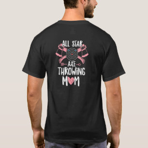 Camiseta Mamá estrella de lanzamiento de hacha para tu hach