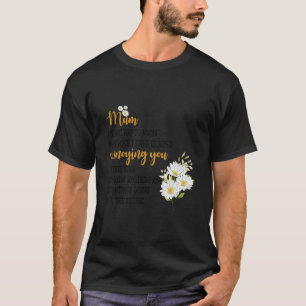 Camiseta Mamá fastidiosa quiero que sepas cuánto he tenido