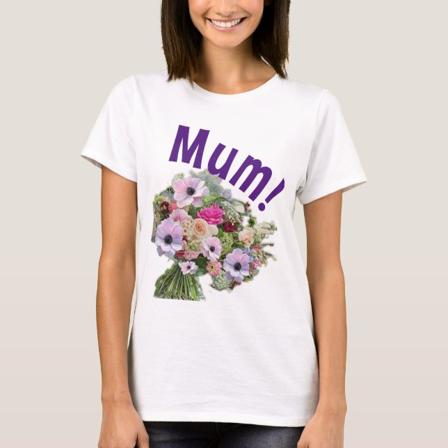 Camiseta ¡mamá! Flores (Anverso)