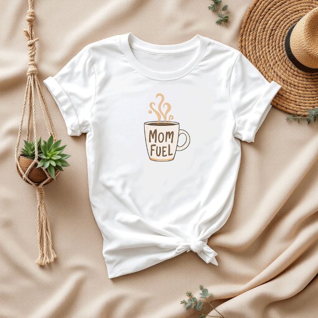 Camiseta Mamá Fuel | Funny Mom Hustle (Subido por el creador)