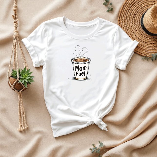 Camiseta Mamá Fuel | La vida cotidiana de las madres (Subido por el creador)