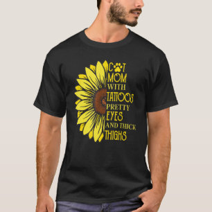 Camiseta Mamá Gata Con Tatuajes Ojos Bonitos Y Muslos Grues