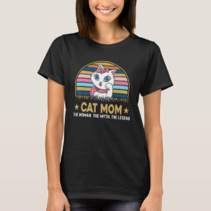 Camiseta Mamá Gata  La Mujer  El Mito  La Leyenda  Señora d