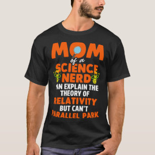 Camiseta Mamá geek de la ciencia puede explicar la teoría d