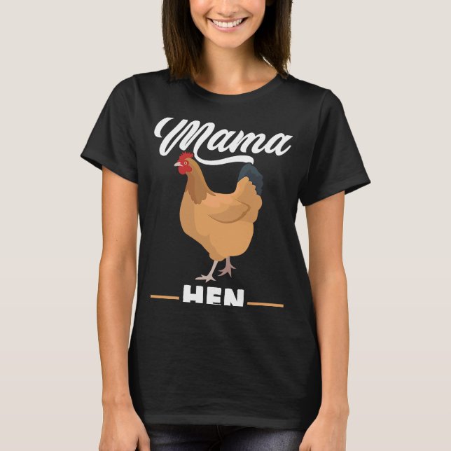 Camiseta Mama Hen Pollo Rooster Granja Animal (Anverso)