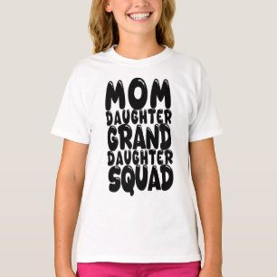 Camiseta Mamá Hija Nieta Escuadrón Familia