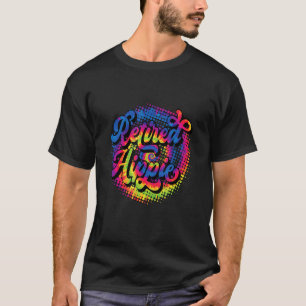Camiseta Mamá hippie jubilada papá abuelo