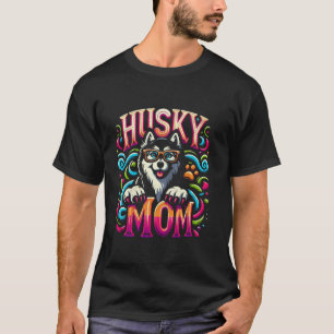 Camiseta Mamá Husky Perro Husky Siberiano Para Mujeres