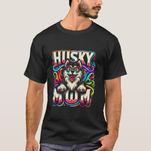 Camiseta Mamá Husky Perro Husky Siberiano Para Mujeres 1