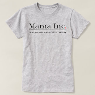 Camiseta Mama Inc. Gestionando el Caos Luz de Acero Persona