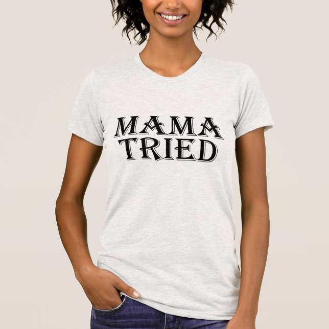 Camiseta mamá intentada (Anverso)