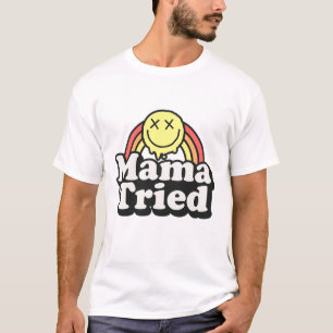 Camiseta Mamá intentó divertirse
