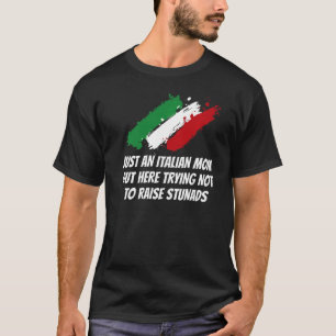 Camiseta Mamá italiana tratando de no criar apesta a madre