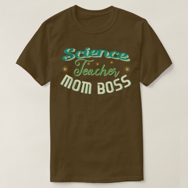 Camiseta Mamá jefe de la profesora de ciencia volvió a la e (Diseño del anverso)