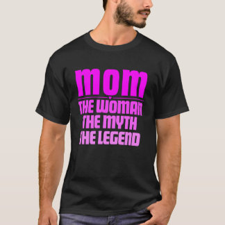 Camiseta Mamá - La Mujer Mito Leyenda Día de San Valentín d