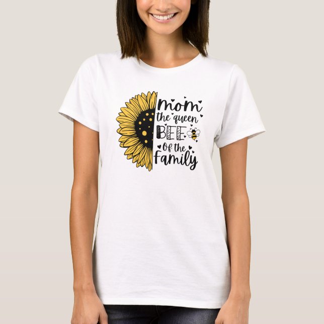 Camiseta Mamá: La Reina Abeja del Amor - Día de la Madre (Anverso)