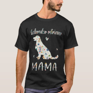 Camiseta Mamá Labrador Retriever Floral Amor Perro Madre