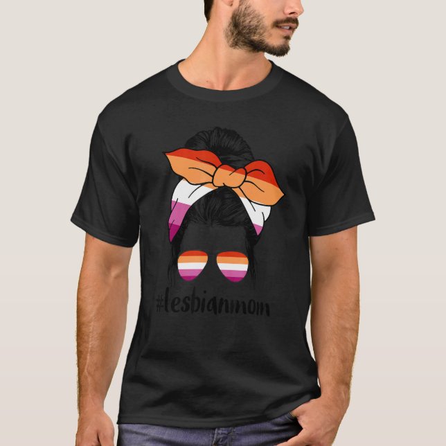 Camiseta Mamá lesbiana Messy Hair Bun LGBTQ Apoyando a Ally (Anverso)